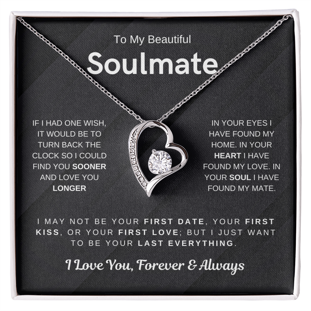 Forever Love Necklace To My Beautiful Soulmate I Want To Be Your