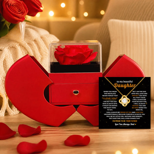 To My Daughter - Dad Will Always Be Here - Rose Box Love Knot