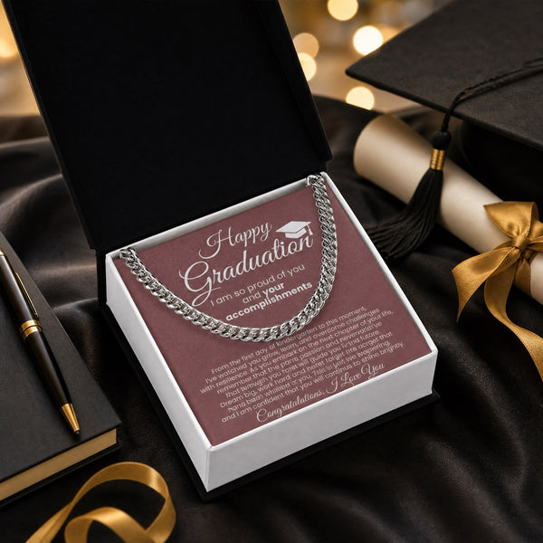 ( Almost Gone ) Happy Graduation, I am so proud of you and your accomplishments - Cuban Link