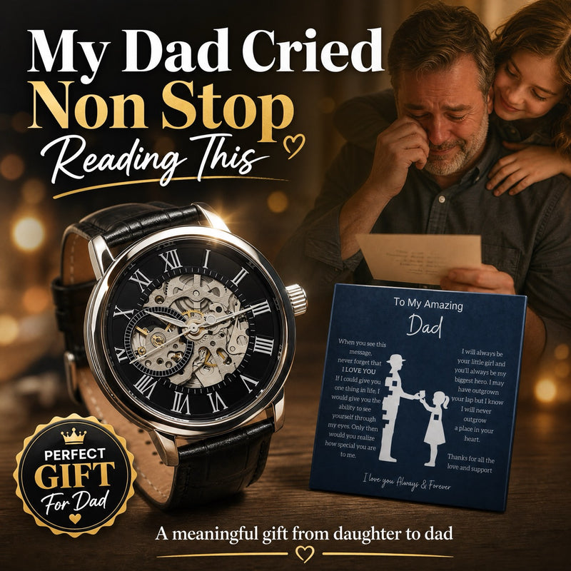 From Daughter To Amazing Dad - Openwork Mechanical Watch