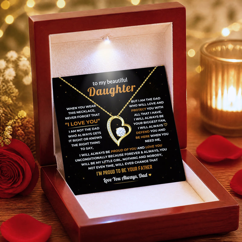 To My Daughter, Dad Will Always Protect You - Forever Love