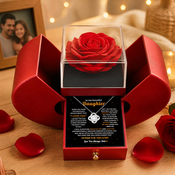 To My Daughter - Dad Will Always Be Here - Rose Box Love Knot