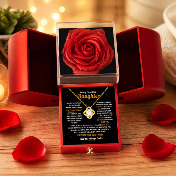 To My Daughter - Dad Will Always Be Here - Rose Box Love Knot