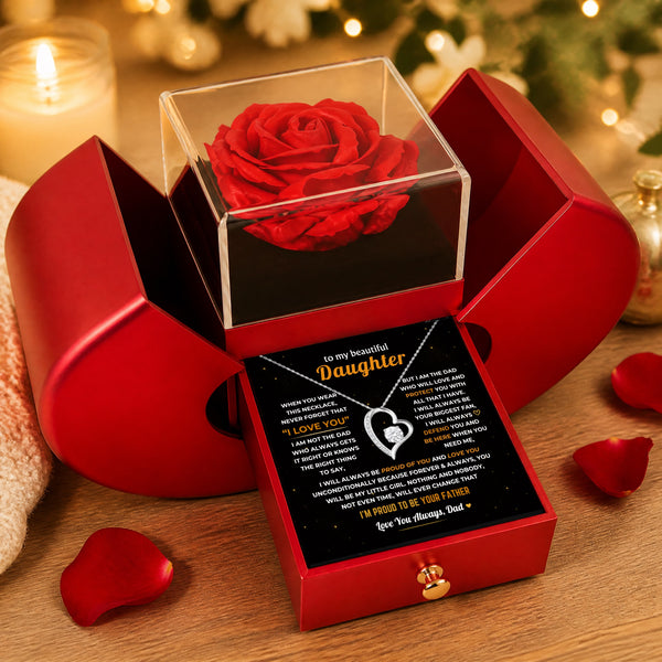 To My Daughter - Dad Will Always Be Here - Rose Box Forever Love
