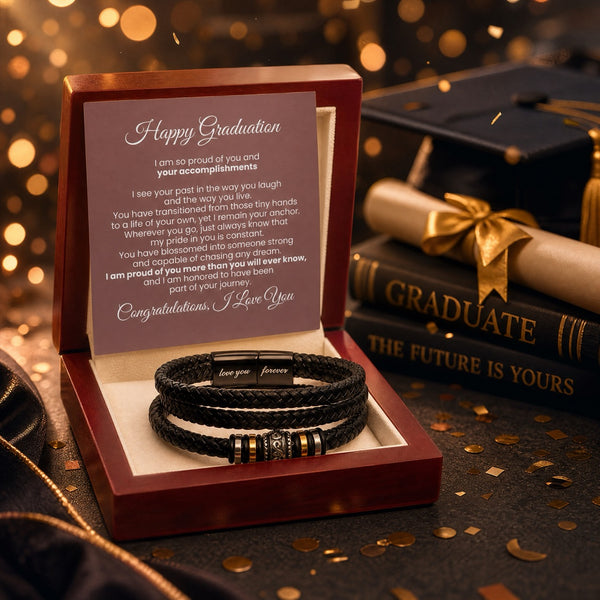 Happy Graduation, I am proud of you more than you will ever know - Love You Forever Bracelet