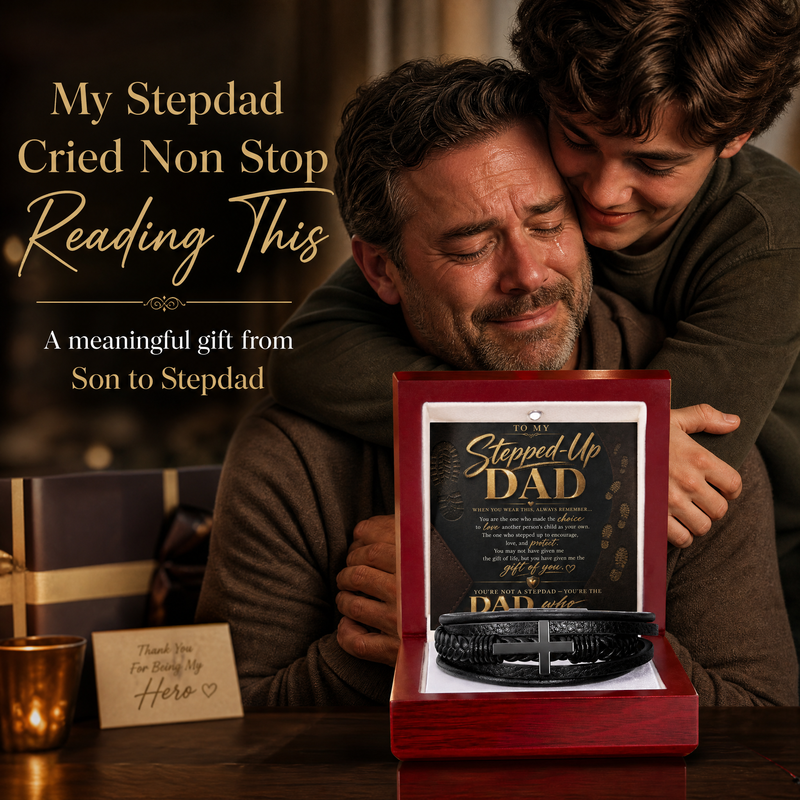 To My Stepped Up Dad, You're the DAD that STEPPED UP - Cross Bracelet