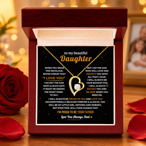 To My Daughter, Dad Will Always Protect You - Forever Love