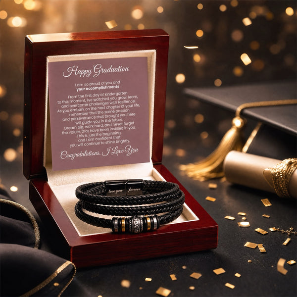 Happy Graduation, I am so proud of you and your accomplishments - Love You Forever Bracelet