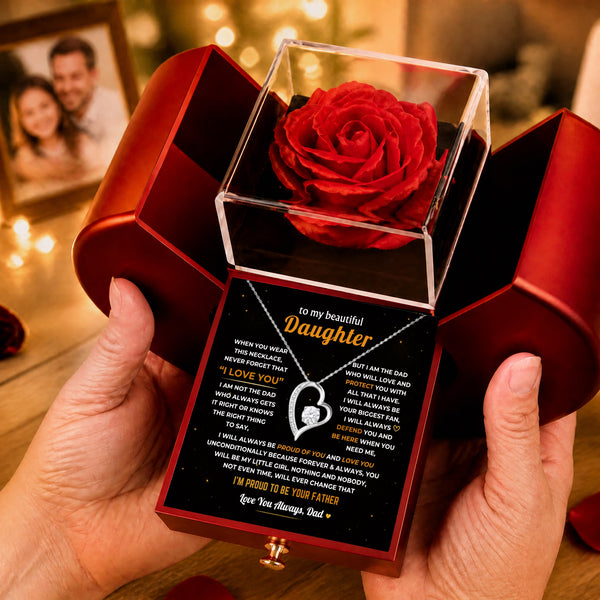 To My Daughter - Dad Will Always Be Here - Rose Box Forever Love