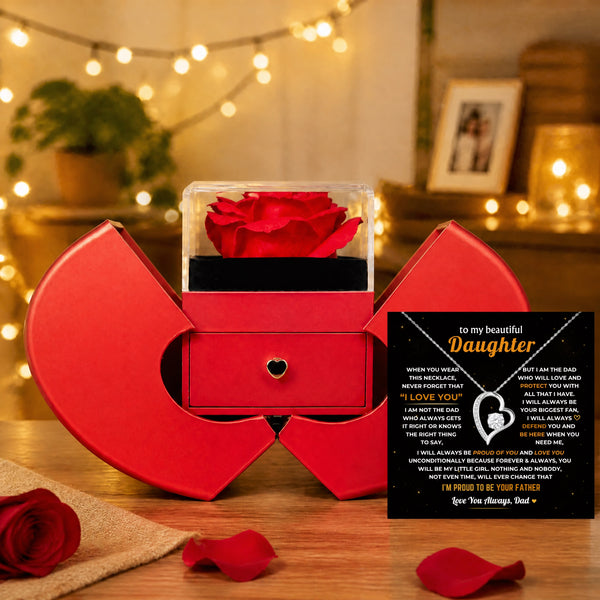 To My Daughter - Dad Will Always Be Here - Rose Box Forever Love