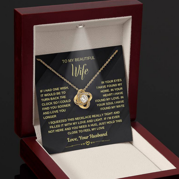To My Wife, Just Hold This Close To Feel My Love (Love Knot Necklace)