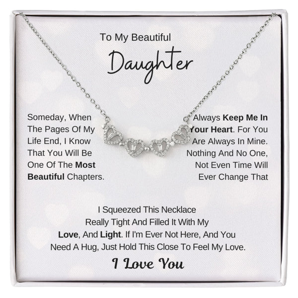 To My Beautiful Daughter, You Will Be One Of The Most Beautiful Chapters - Magnetic Hearts