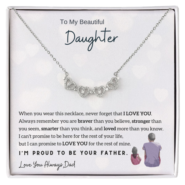To My Beautiful Daughter, I can promise to LOVE YOU for the rest of mine - Magnetic Hearts