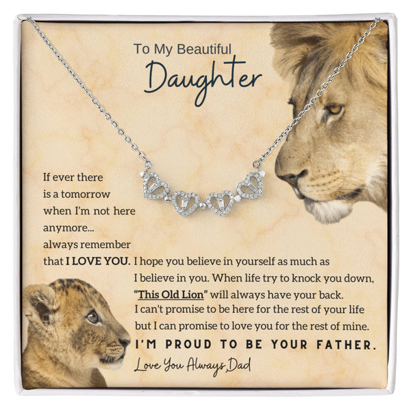 To My Beautiful Daughter, This Old Lion” will always have your back - Magnetic Hearts