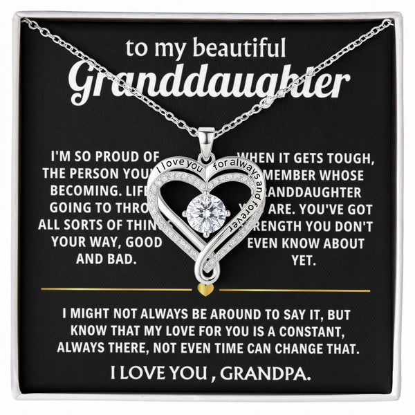 To My Dearest Granddaughter, I love the person you're becoming.