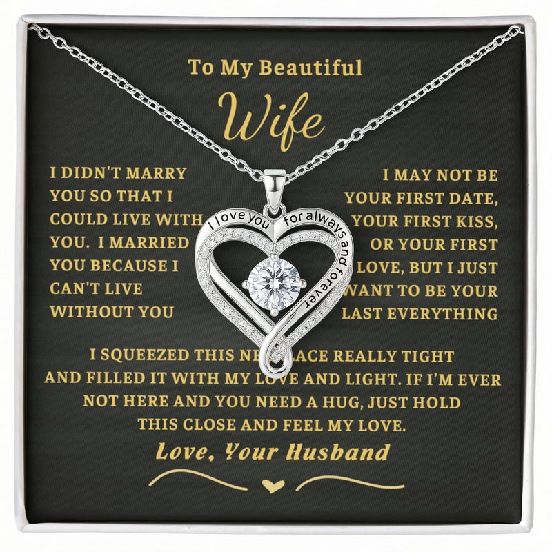 To My Beautiful Wife, just hold this close and feel my love - Love You Always