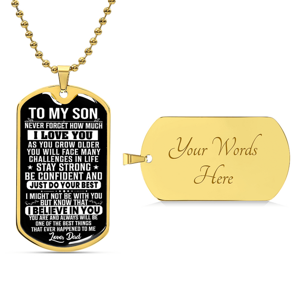 To My Son - Stay Strong - Dog Tag Necklace - Personalized
