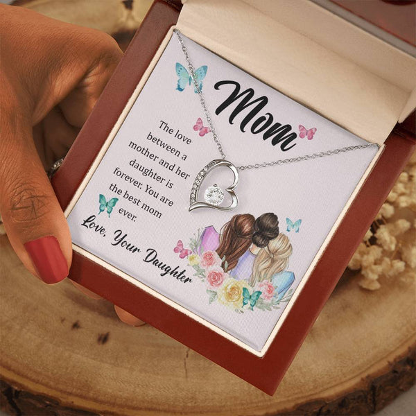 To My Mom, The Love Between A Mother And Her Daughter..  (Only a Few Left) - Forever Love Necklace