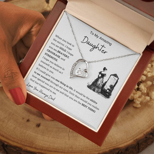 [Only A Few Left] To my amazing daughter - You are the best thing that has happened to me