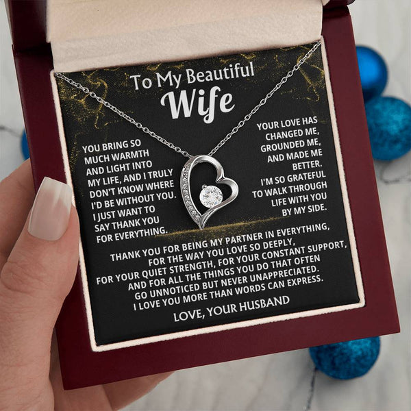To My Beautiful Wife, Your love has changed me, grounded me, and made me better