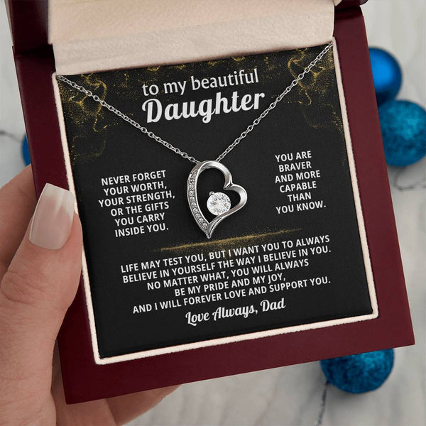 TO MY BEAUTIFUL DAUGHTER, Never forget your worth, your strength