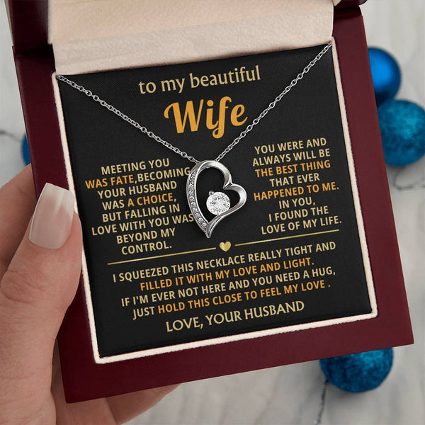 (Almost Gone) To My Beautiful Wife - hold this close to feel my love [ Forever love necklace ]