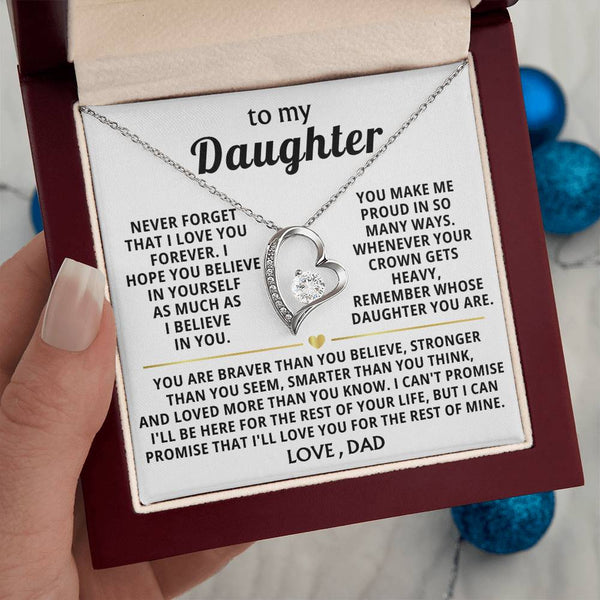 TO MY DAUGHTER - Never forget that I love you forever