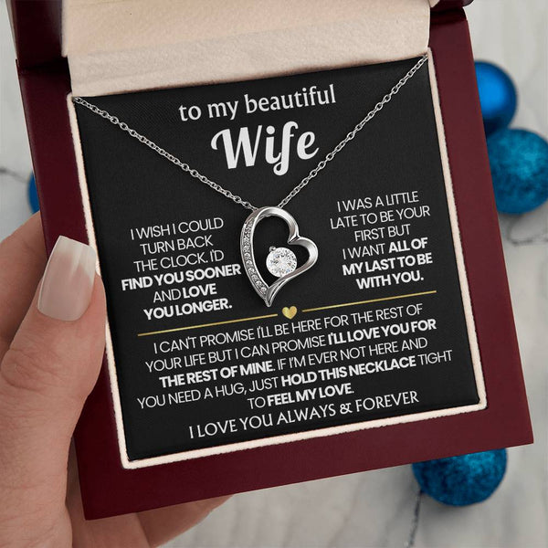 (Almost Gone) TO MY BEAUTIFUL WIFE - I'd find you sooner and love you longer
