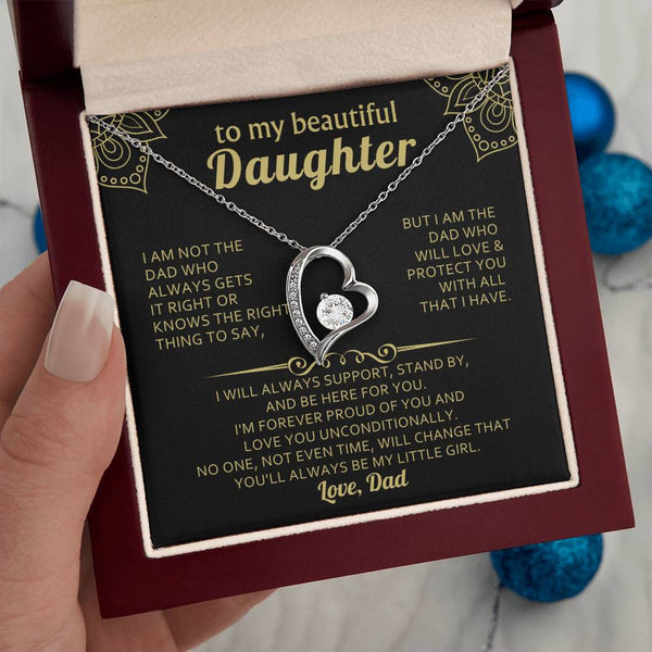 TO MY BEAUTIFUL DAUGHTER - I will always support, stand by, and be here for you