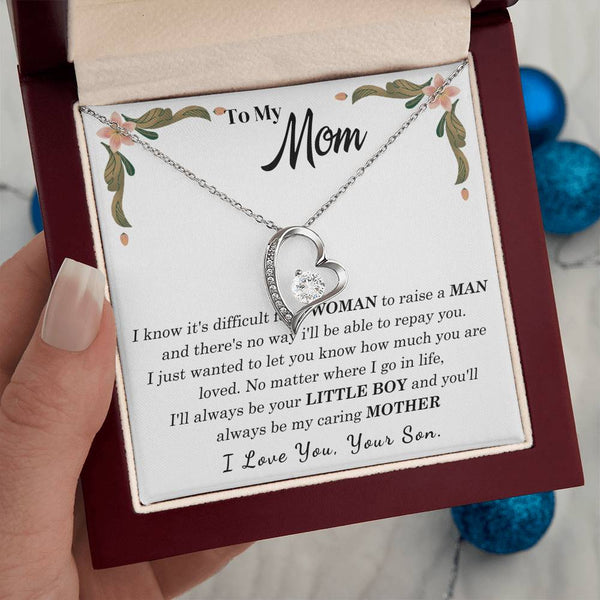 To My Loving Mother - I love you, your son