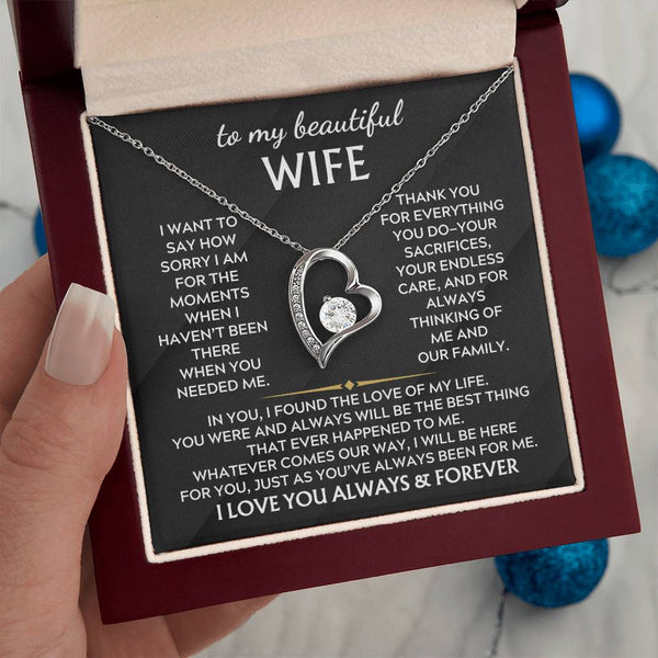 To My Beautiful Wife, I want to say how sorry I am for the moments when haven’t been there ( Forever Love )