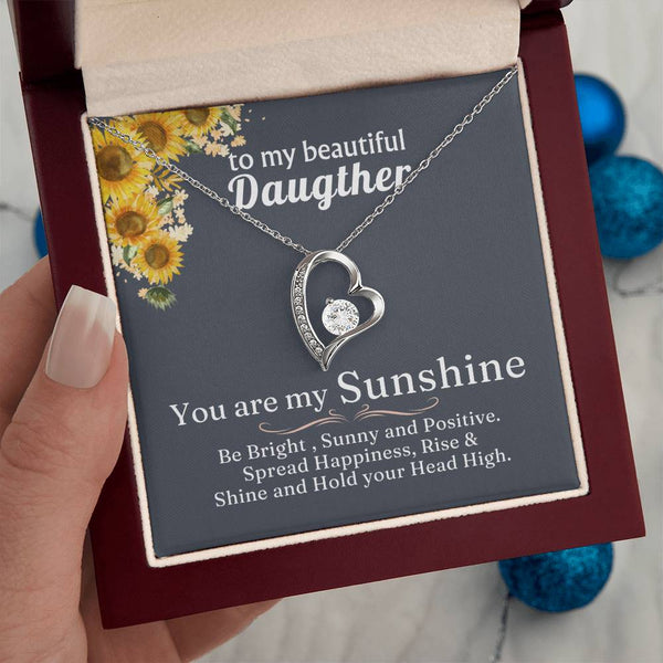 TO MY BEAUTIFUL DAUGHTER - You are my Sunshine