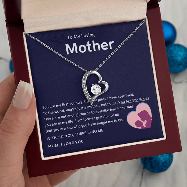 To My Loving Mother - Without You, There Is No Me (Only a Few Left) - Forever Love Necklace