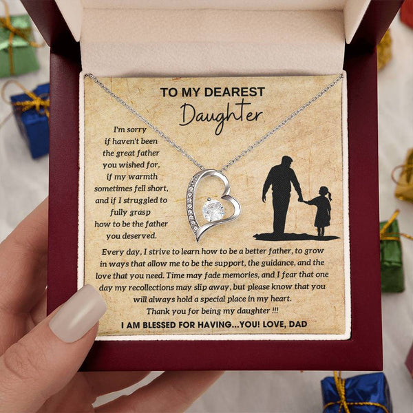 [Few left only] To My Dearest Daughter - You will always hold a special place in my heart, I AM BLESSED FOR HAVING YOU