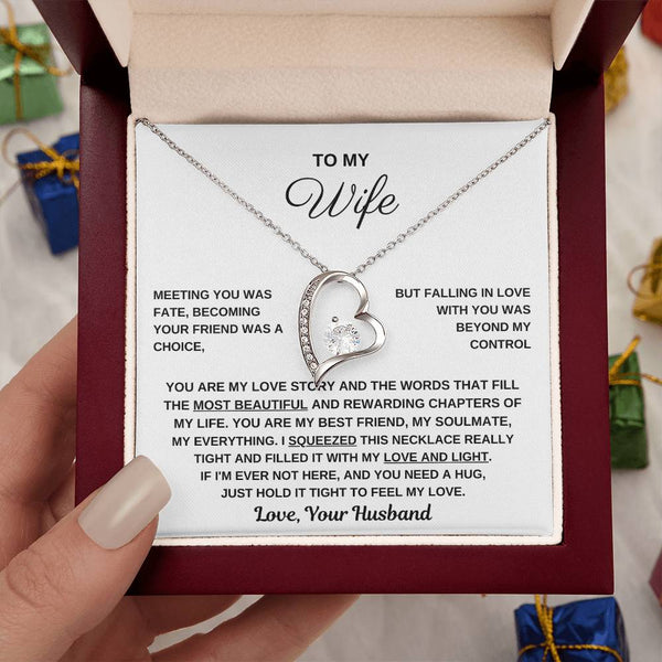 To My Wife, Hold This Close To Feel My Love  - Forever Love Necklace