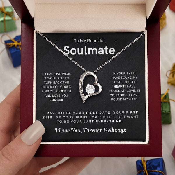 To My Beautiful Soulmate, I Want To Be Your Last Everything - [Forever Love Necklace]