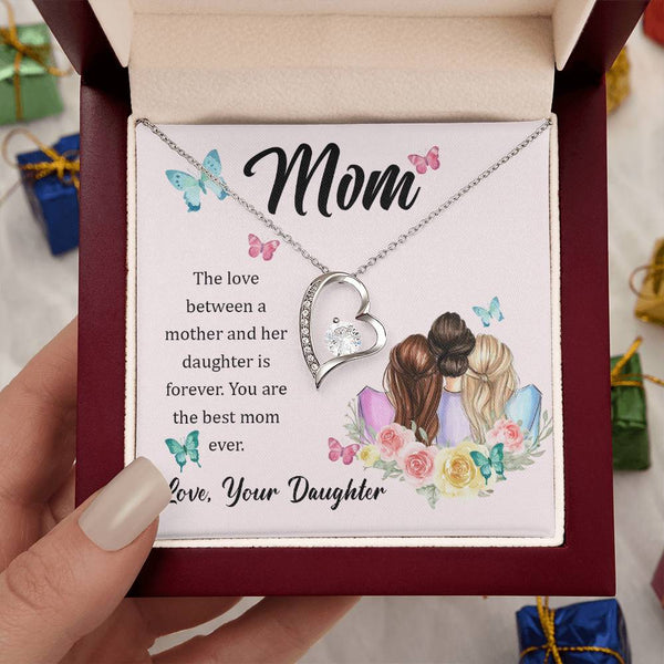 To My Mom, The Love Between A Mother And Her Daughter..  (Only a Few Left) - Forever Love Necklace