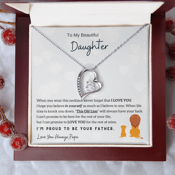 To My Beautiful Daughter, I'm Proud To Be Your Father - Love you always Papa (Few Left Only)