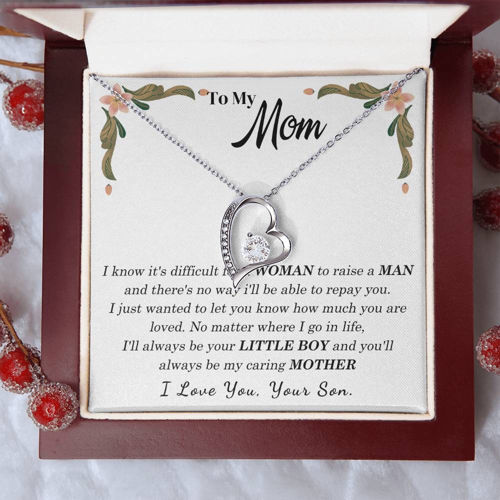 To My Loving Mother - I love you, your son
