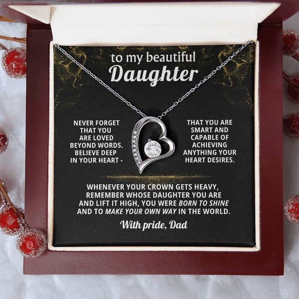 TO MY BEAUTIFUL DAUGHTER, Never forget that you are loved beyond words