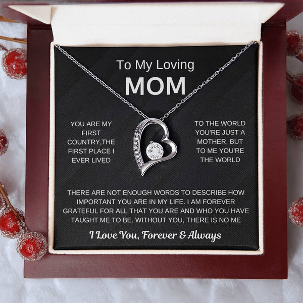 (Forever Love Necklace) - To My Loving Mom, Without You, There Is No Me