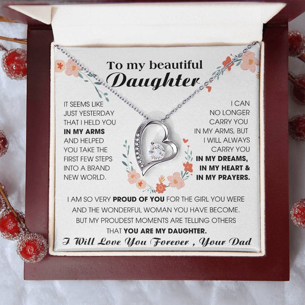 [ Only A Few Left ] To My Beautiful Daughter, I will always carry you in my DREAMS, in my HEART & in my PRAYERS [ Forever Love ]