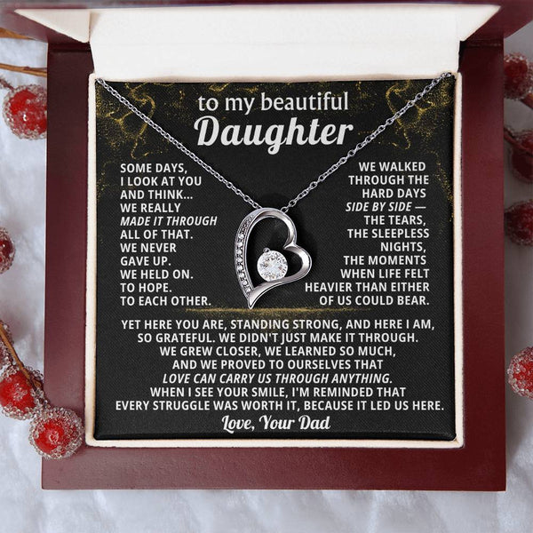 TO MY BEAUTIFUL DAUGHTER, We walked through the hard days side by side