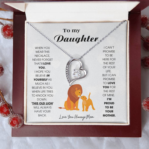 To My Daughter - When you wear this necklace, never forget that I LOVE YOU [ Gift From Mom ] [ Forever Love ]