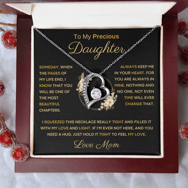 To My Precious  Daughter - One Of The Most Beautiful Chapters Of My Life - From Mom