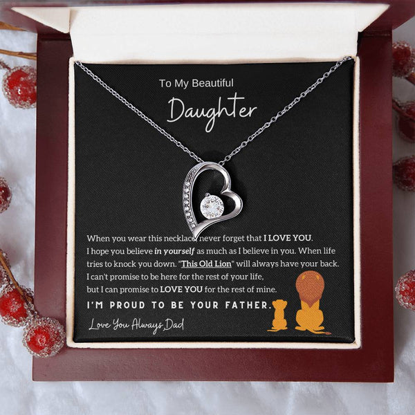 (Almost Sold Out) To My Beautiful Daughter, I'm Proud To Be Your Father - Forever Love Necklace