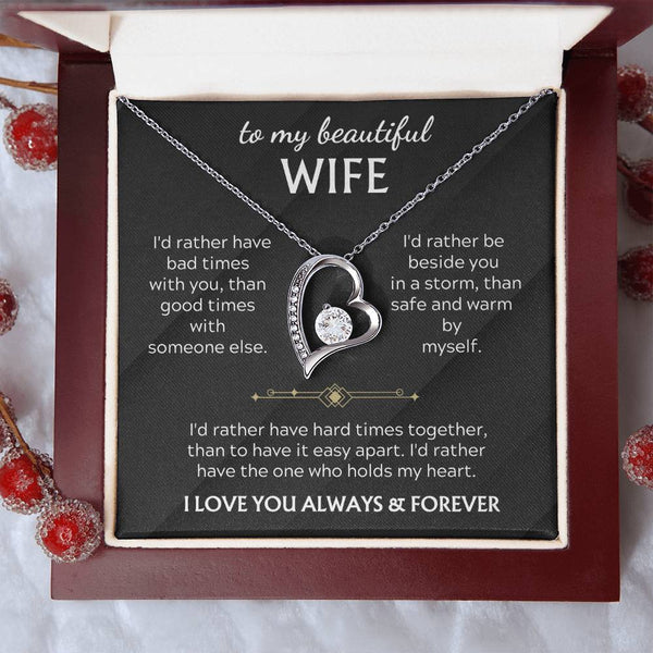 To My Beautiful Wife, I'd rather have the one who holds my heart. ( Almost Gone )