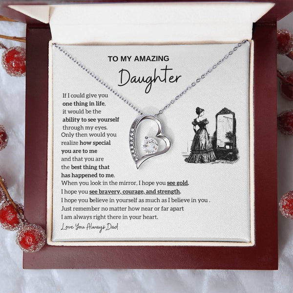 [Almost Sold Out] To my amazing daughter - You are the best thing that has happened to me - Forever Love