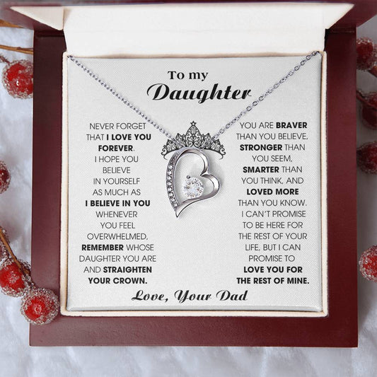 To My Daughter, Straighten Your Crown - Never Forget That I Love You Forever