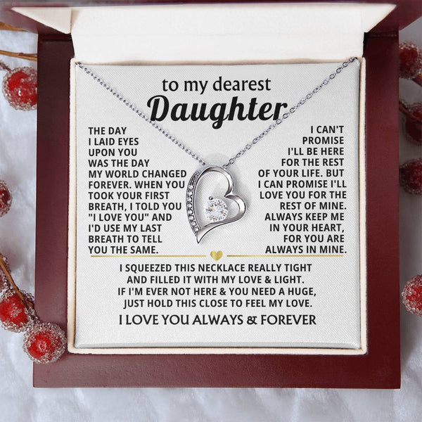 TO MY DEAREST DAUGHTER - I'll love you for the rest of mine